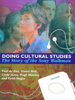 Paperback Doing Cultural Studies: The Story of the Sony Walkman Book