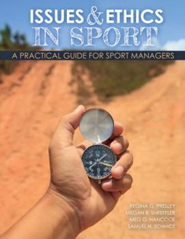 Paperback Issues AND Ethics in Sport: A Practical Guide for Sport Managers Book
