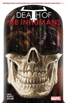 Death of the Inhumans - Book #38 of the Inhumans in Chronological Order