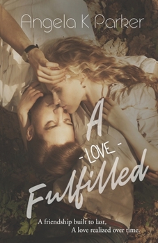 Paperback A Love Fulfilled Book