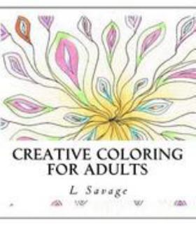 Paperback Creative Coloring for Adults Book