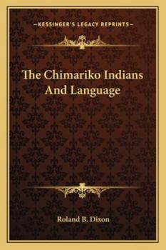 Paperback The Chimariko Indians And Language Book