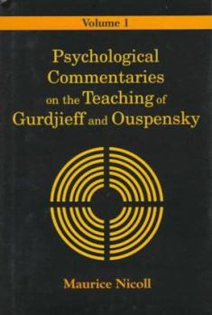 Hardcover Psychological Commentaries on the Teaching of Gurdjieff and Ouspensky: 1 Book