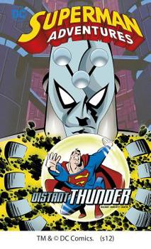 Hardcover Superman Adventures: Distant Thunder Book
