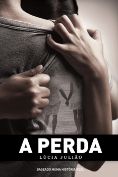 Paperback A perda [Portuguese] Book