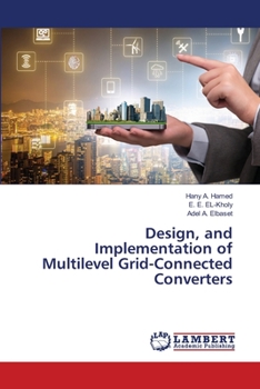 Paperback Design, and Implementation of Multilevel Grid-Connected Converters Book