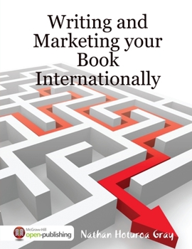 Paperback Writing and Marketing your Book Internationally Book
