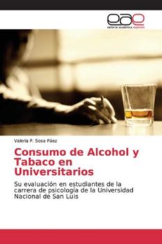 Paperback Consumo de Alcohol y Tabaco en Universitarios [Spanish] Book