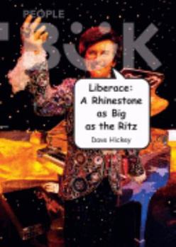 Paperback Liberace: A Rhinestone As Big As the Ritz Book