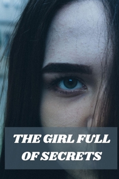 Paperback The Girl Full of Secrets Book