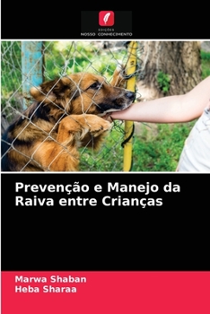 Paperback Prevenção e Manejo da Raiva entre Crianças [Portuguese] Book