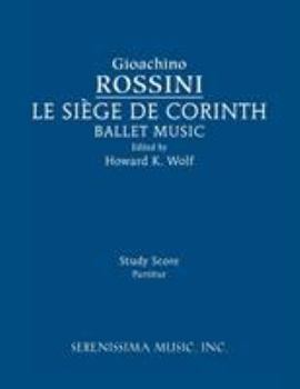 L'Assedio Di Corinto (the Siege of Corinth): Vocal Score (Italian Language Edition), Vocal Score