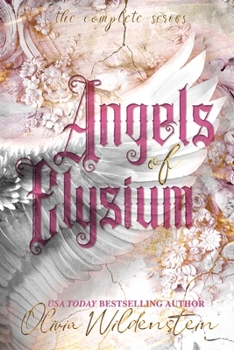 Angels of Elysium: the Complete Series - Book  of the Angels of Elysium