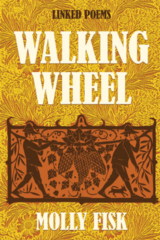 Hardcover Walking Wheel: Poems Book