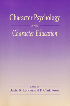 Paperback Character Psychology And Character Education Book