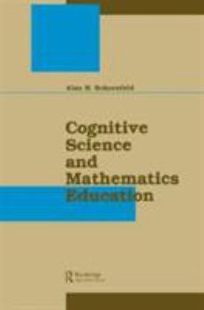 Paperback Cognitive Science and Mathematics Education Book