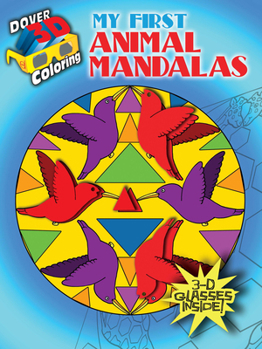 Paperback 3-D Coloring Book -- My First Animal Mandalas [With 3-D Glasses] Book