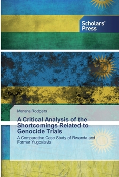 Paperback A Critical Analysis of the Shortcomings Related to Genocide Trials Book