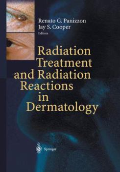 Paperback Radiation Treatment and Radiation Reactions in Dermatology Book