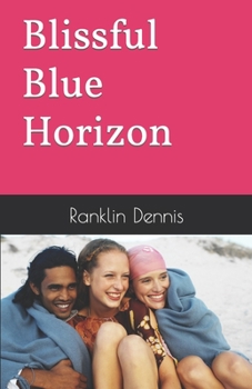 Paperback Blissful Blue Horizon Book