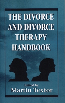 Paperback Divorce and Divorce Therapy Handbook Book