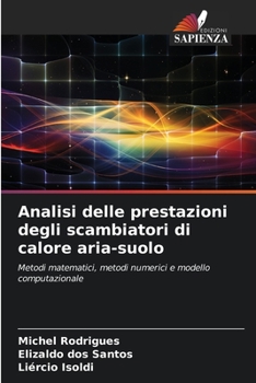 Paperback Analisi delle prestazioni degli scambiatori di calore aria-suolo [Italian] Book