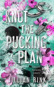 Paperback Knot the Pucking Plan Book