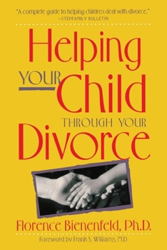 Paperback Helping Your Child Through Divorce Book