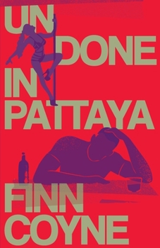 Paperback Undone In Pattaya Book
