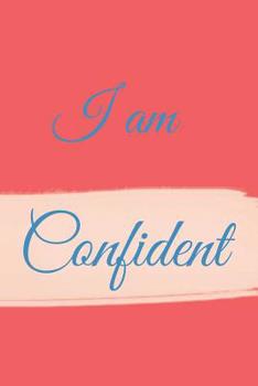 Paperback I am: Confident Book