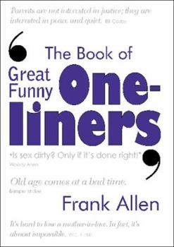 Paperback The Book of Great Funny One-Liners Book