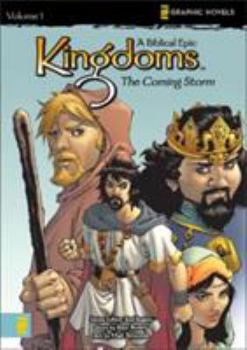 Paperback Kingdoms: A Biblical Epic, Vol. 1 - The Coming Storm Book