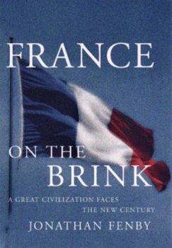 Paperback France on the Brink: A Great Civilization Faces a New Century Book