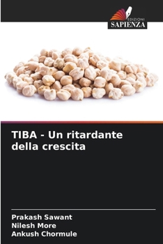 TIBA - Un ritardante della crescita (Italian Edition)