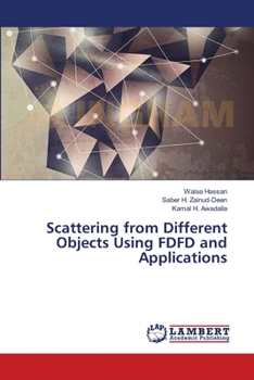 Paperback Scattering from Different Objects Using FDFD and Applications Book