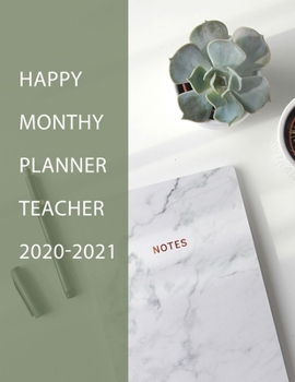 Paperback Happy Monthy Planner Teacher 2020-2021: Happy 2 Years Notebook Planner Academic For Teacher, Cactus Cover Size 8.5 X 11 Inches 105 Pages Book