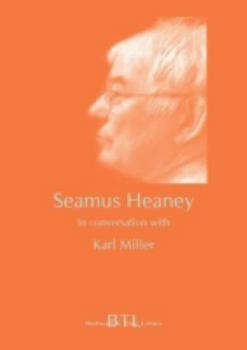 Paperback Seamus Heaney: In Conversation With Karl Miller Book