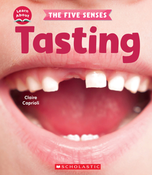 Hardcover Tasting (Learn About: The Five Senses) Book