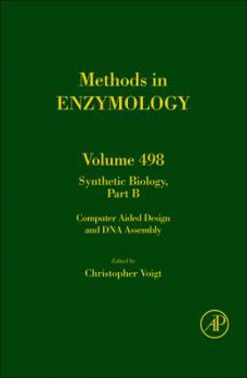 Hardcover Synthetic Biology, Part B: Computer Aided Design and DNA Assembly Volume 498 Book