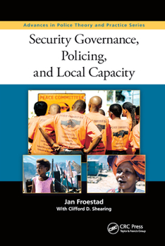 Paperback Security Governance, Policing, and Local Capacity Book