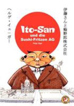 Paperback ITO-SAN und die SUSHI-FRITZEN AG [German] Book