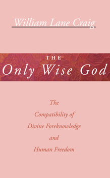 Paperback The Only Wise God Book