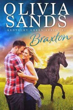 Braxton - Book #3 of the Kentucky Green