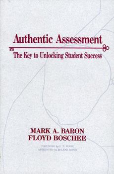 Paperback Authentic Assessment: The Key to Unlocking Student Success Book