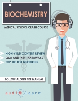 Paperback Biochemistry - Medical School Crash Course Book