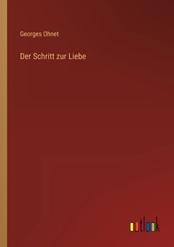 Paperback Der Schritt zur Liebe [German] Book