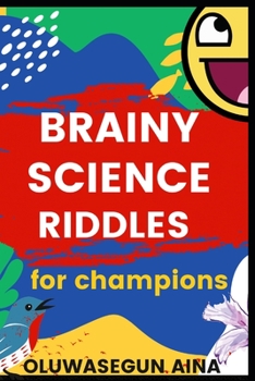 Paperback Brainy Science Riddles for Champions Book