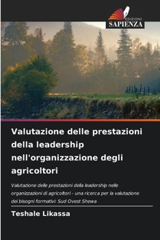 Paperback Valutazione delle prestazioni della leadership nell'organizzazione degli agricoltori [Italian] Book