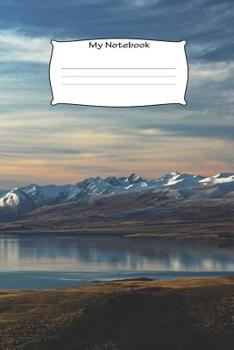 Paperback My Notebook: Mountain lake themed - 100 Pages, Collegeruled linepaper, 6x9 Book