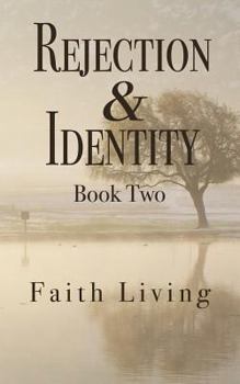 Paperback Rejection & Identity, Book Two Book